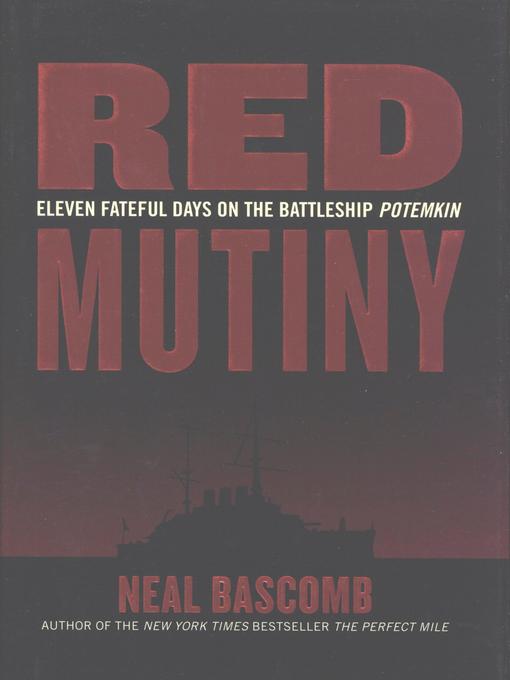 Title details for Red Mutiny by Neal Bascomb - Available